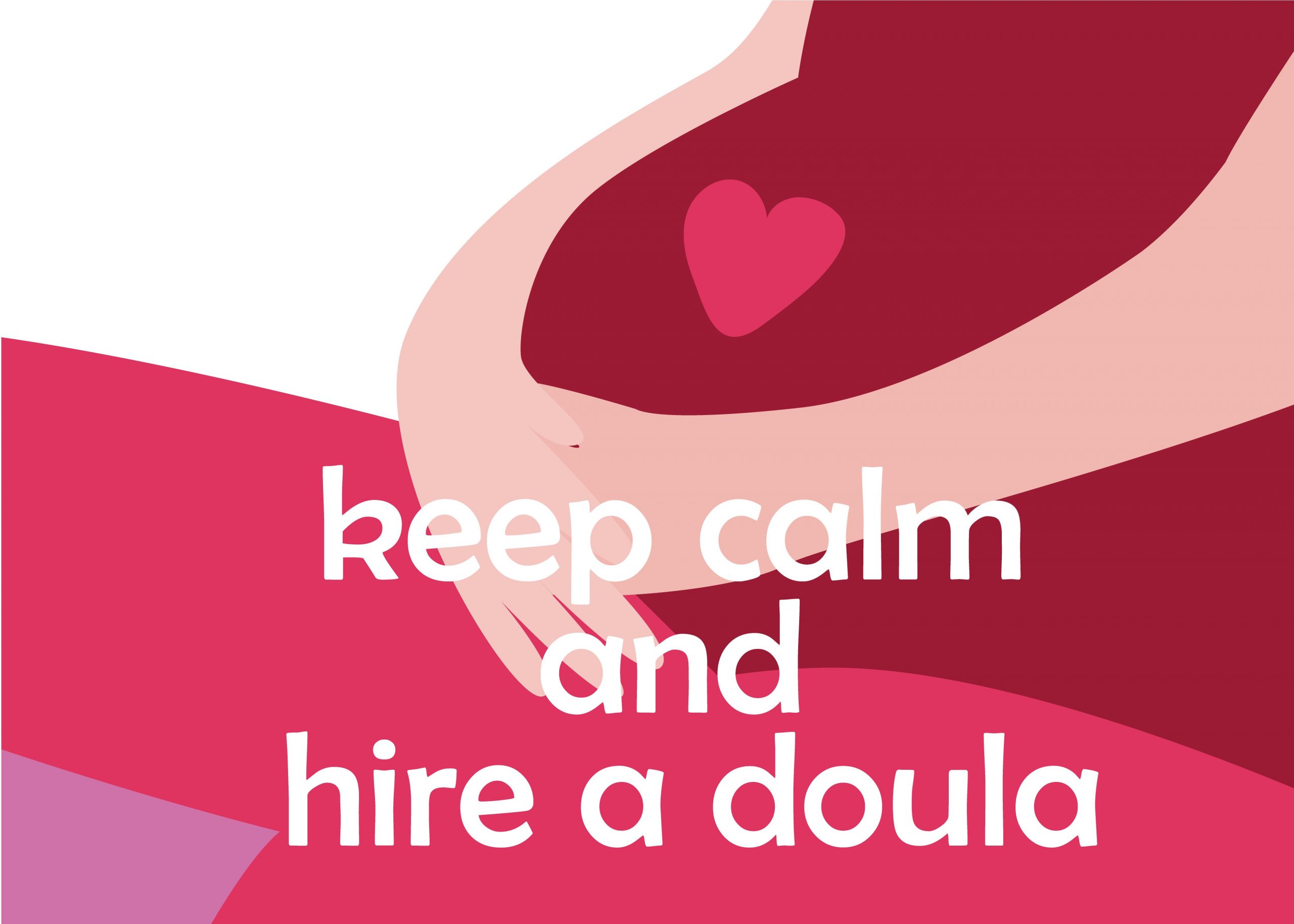 Picture saying keep calm and hire Silver Spring Doula support during Covid-19